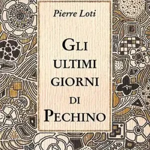 Gli ultimi giorni di Pechino Ultimissimo Modello