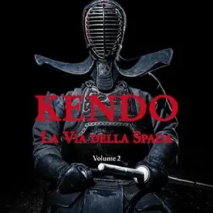 Kendo. La via della spada. Vol. 2 Offerta Del Giorno