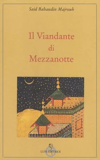 Offerta Limitata Il viandante di mezzanotte