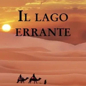 Il lago errante Promozione Esclusiva