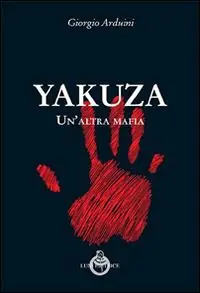 Yakuza. Un‘altra mafia Offerta Del Giorno
