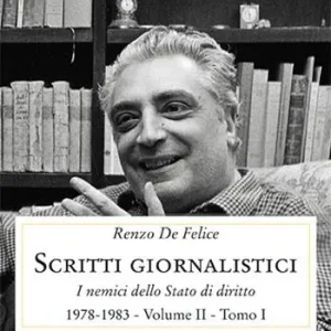 Scritti giornalistici. Vol. 2/1 I nemici dello stato di diritto (1976-1985) Prezzo Basso