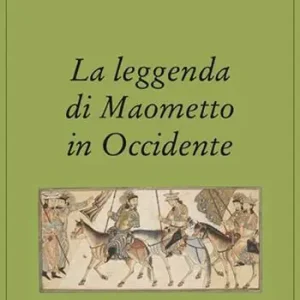 Pagamento Sicuro La leggenda di Maometto in Occidente