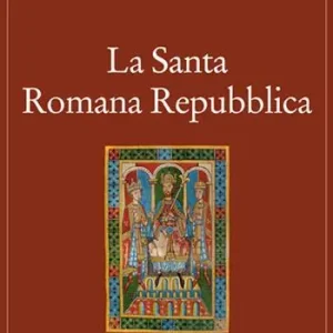 Consegna Rapida La santa romana repubblica
