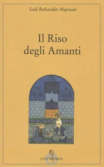 Offerta Limitata Il riso degli amanti