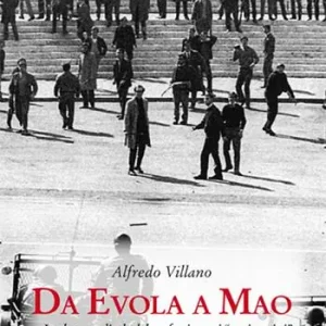 Acquista Ora Da Evola a Mao. La destra radicale dal neofascismo ai «nazimaoisti»