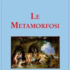Offerta Speciale Le metamorfosi