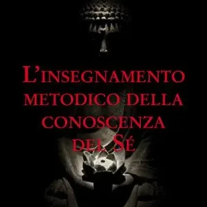L‘insegnamento metodico della conoscenza del sé Più Venduto