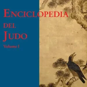 Enciclopedia del judo. Vol. 1 Reso Gratuito