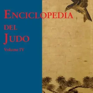 Occasione Imperdibile Enciclopedia del judo. Vol. 4