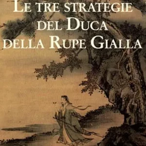 Super Prezzo Le tre strategie del duca della Rupe Gialla
