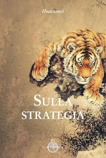 Sulla strategia. Huainanzi Offerta Speciale