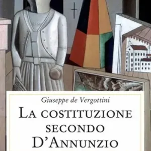 Compra Adesso La Costituzione secondo D‘Annunzio