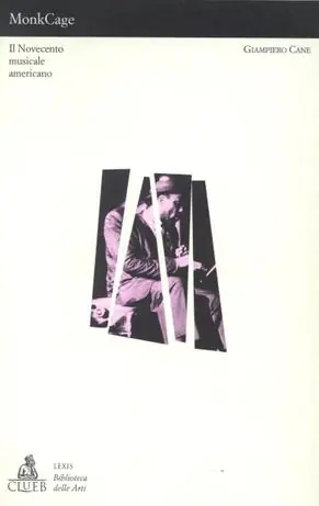 Offerta Del Giorno Monkcage. Il Novecento musicale americano
