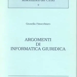Argomenti di informatica giuridica Subito Disponibile