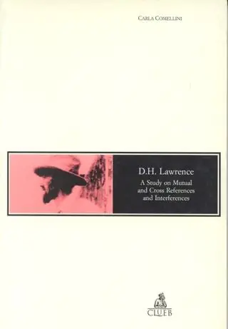 Must-Have D. H. Lawrence. A study on mutual and cross references and interferences