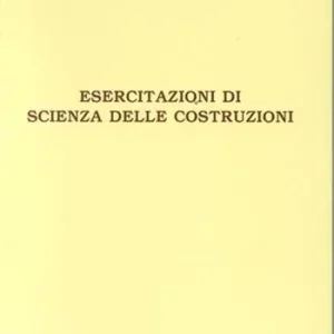 Esercitazioni di scienza delle costruzioni Quantità Limitata