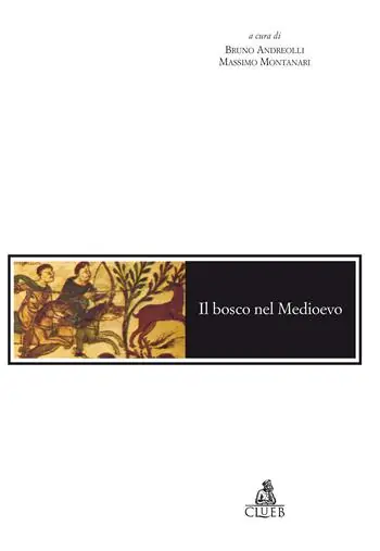 Il bosco nel Medioevo Quantità Limitata