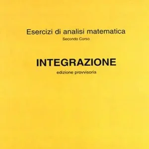 Esercizi di analisi matematica. Vol. 1 Integrazione Spedizione Espresso