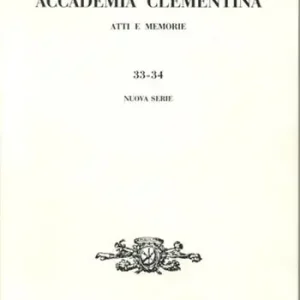 Accademia Clementina. Atti e memorie. Nuova serie (33-34) Vendita Finale