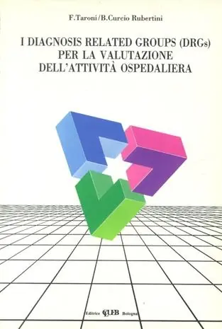 Prezzo Di Fabbrica I diagnosis related groups (DRGs). Per la valutazione dell‘attività ospedaliera