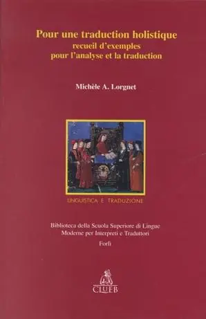 Pour une traduction holistique. Recueil d‘exemples pour l‘analyse et la traduction Ultima Occasione