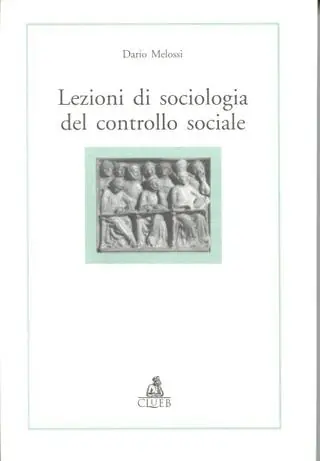 Direttamente Dal Produttore Lezioni di sociologia del controllo sociale