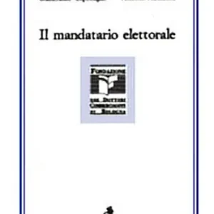 Economico Il mandatario elettorale. Verso la trasparenza amministrativa delle campagne elettorali