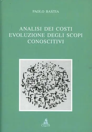 Analisi dei costi. Evoluzione degli scopi conoscitivi Soddisfatti O Rimborsati