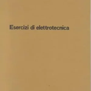 Esercizi di elettrotecnica Promozione Esclusiva