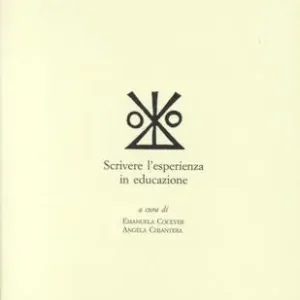Occasione Scrivere l‘esperienza in educazione