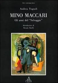 Mino Maccari. Gli anni del «Selvaggio» Promozione