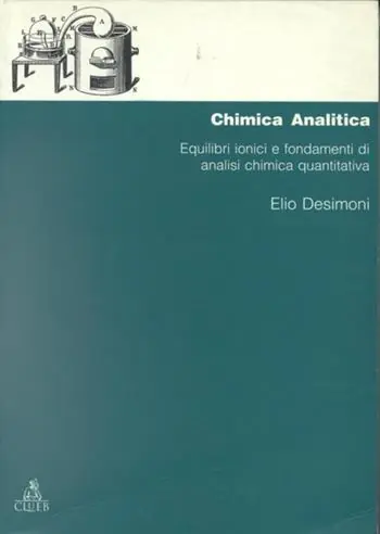 Economico Chimica analitica. Equilibri ionici e fondamenti di analisi chimica quantitativa