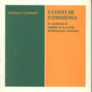 Professionale I costi di commessa in condizioni di stabilità ed in periodi di fluttuazione monetaria