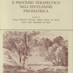 Supervisione del processo terapeutico nell‘istituzione psichiatrica Ultimissimo Modello