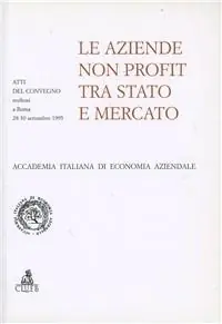 Le aziende non profit tra Stato e mercato. Atti del Convegno (Roma, 28-30 settembre 1995) A Buon Prezzo