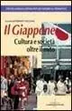 Promozione Esclusiva Il Giappone. Cultura e società oltre il mito