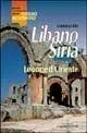 Libano Siria. Le porte d‘Oriente Ordina Subito