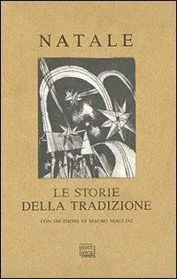 Natale. Le storie della tradizione. Ediz. illustrata Esclusivo