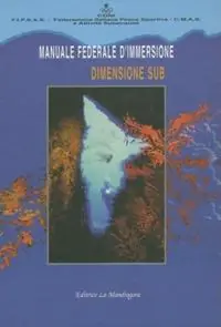 Occasione Manuale federale d‘immersione «Dimensione sub»