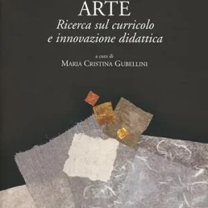 Arte. Ricerca sul curricolo e innovazione didattica Promozione