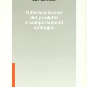 Subito Disponibile Differenziazione del prodotto e comportamenti strategici
