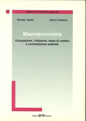 Must-Have Macroeconomia. Occupazione, inflazione, tasso di cambio e contrattazione salariale