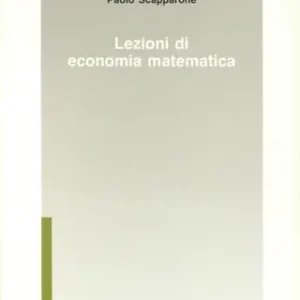 Lezioni di economia matematica Più Venduto