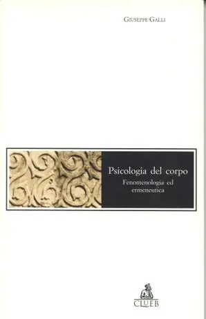 Psicologia del corpo. Fenomenologia ed ermeneutica Offerta Speciale
