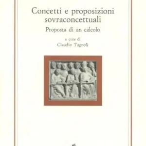 Reso Gratuito Concetti e proposizioni sovraconcettuali. Proposta di calcolo