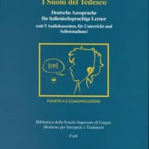 Offerta Speciale I suoni del tedesco. Deutsche Aussprache für italienischsprachige Lerner. Con 5 audiocassette