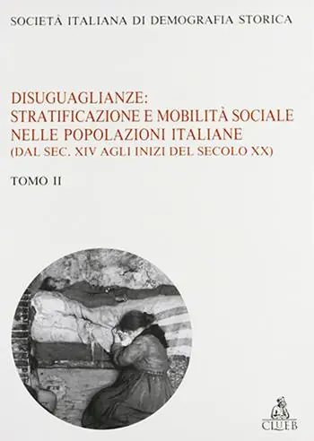 Disuguaglianze stratificazione e mobilità sociale nelle popolazioni italiane. Dal sec. XIV agli inizi del sec. XX Soddisfatti O Rimborsati