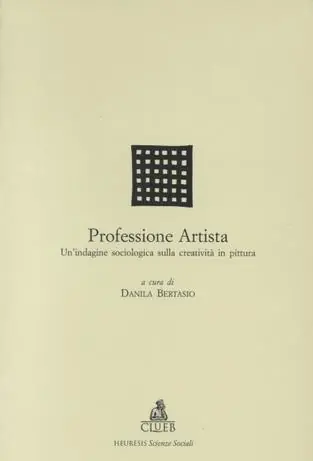 Scelto Dai Clienti Professione artista. Un‘indagine sociologica sulla creatività in pittura
