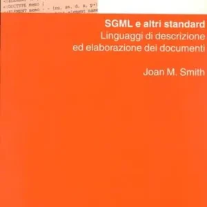 SGML e altri standard. Linguaggi di descrizione ed elaborazione dei documenti Spedizione Espresso